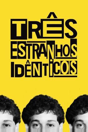Três Estranhos Idênticos
