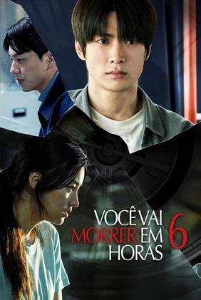 Você Vai Morrer em 6 Horas