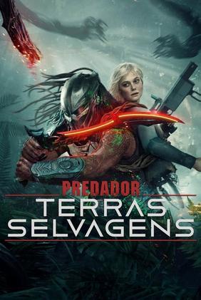 Predador: Terras Selvagens